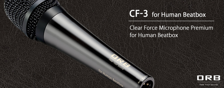 ORB Pro:CF-3 for Human Beatbox(Clear Force Microphone Premium for